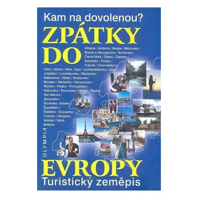 Kam na dovolenou? Zpátky do Evropy