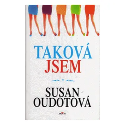 Taková jsem (Susan Oudotová)