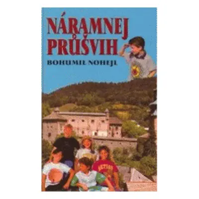 Náramnej průšvih (Bohumil Nohejl)