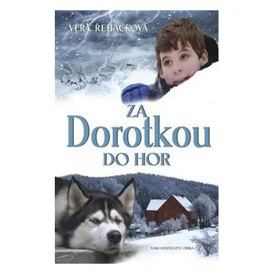 Za Dorotkou do hor (Věra Řeháčková)