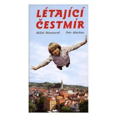 Létající Čestmír (Miloš Macourek)