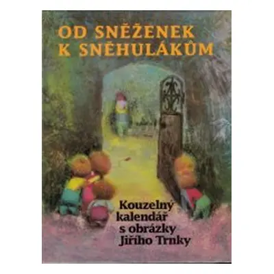 Od sněženek k sněhulákům (Vladimír Hulpach)