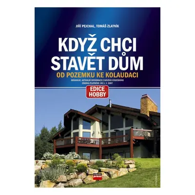 Když chci stavět dům (Jiří Pejchal)