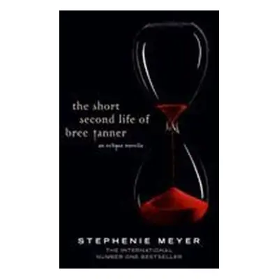 The Short Second Life of Bree Tanner : An Eclipse Novella (Stephenie Meyer) (EN)