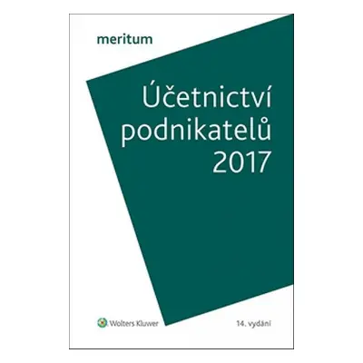 Meritum Účetnictví podnikatelů 2017 (Ivan Brychta)