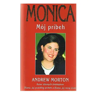 Monica - Môj príbeh (Andrew Morton) (slovensky)