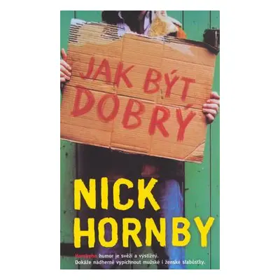 Jak být dobrý (Nick Hornby)