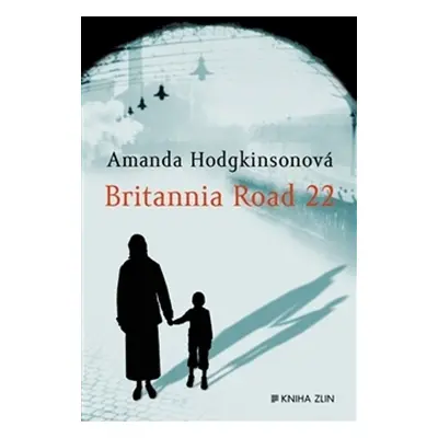 Britannia Road 22 (Amanda Hodgkinsonová)