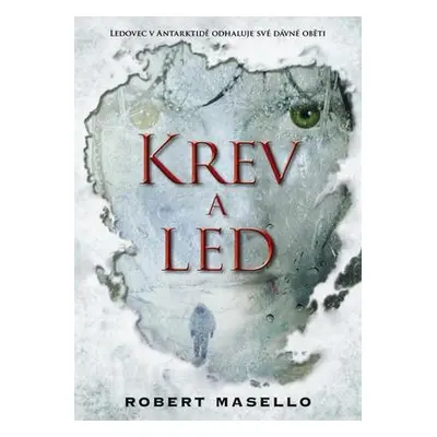 Krev a led (Robert Masello)