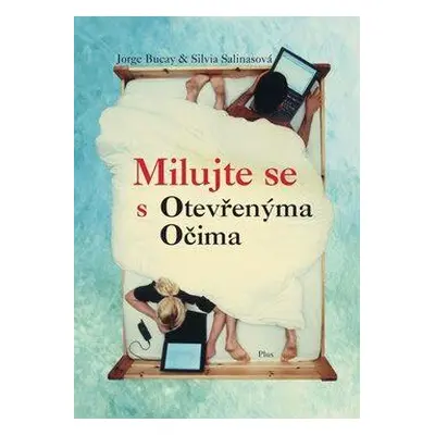 Milujte se s otevřenýma očima (Jorge Bucay)