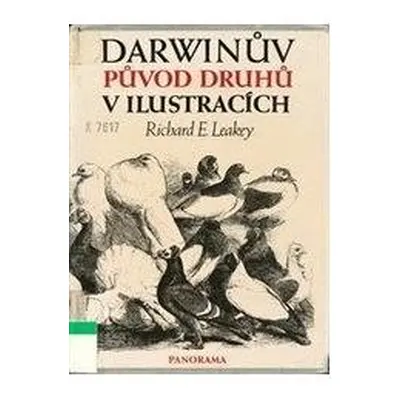 Darwinův původ druhů v ilustracích (Darwin Charles)