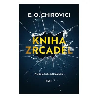 Kniha zrcadel (Eugen Ovidiu Chirovici)