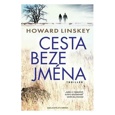 Cesta beze jména (Linskey Howard)