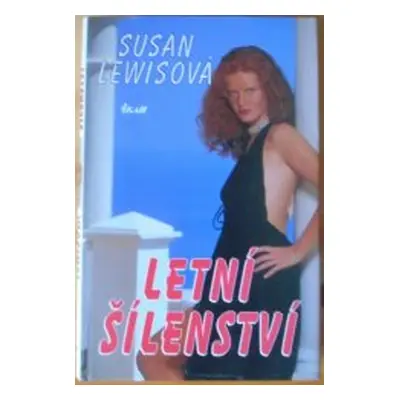 Letní šílenství (Susan Lewis)