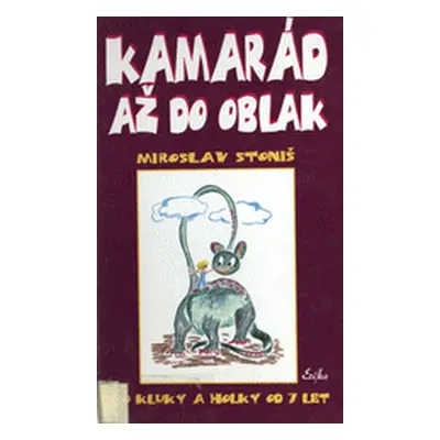 Kamarád až do oblak (Miroslav Stoniš)