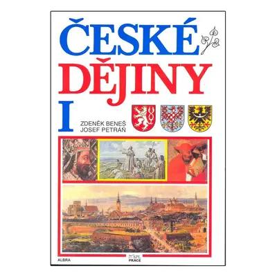 České dějiny I. (Josef Petráň)