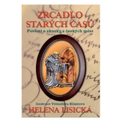 Zrcadlo starých časů (Helena Lisická)