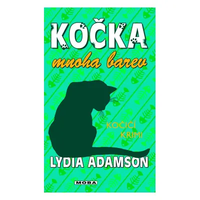 Kočka mnoha barev (Lydia Adamson)