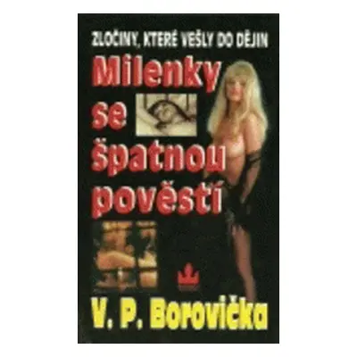 Milenky se špatnou pověstí (Václav Pavel Borovička)