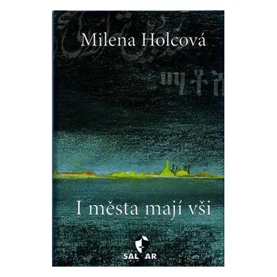 I města mají vši (Milena Holcová)