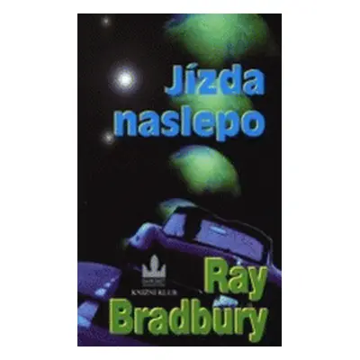 Jízda naslepo (Ray Bradbury)