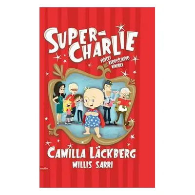 Super-Charlie (Camilla Läckberg)