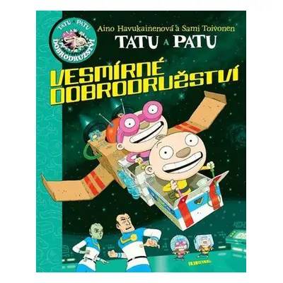 Tatu a Patu - Vesmírné dobrodružství (Sami Toivonen)