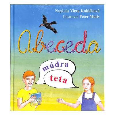 Abeceda, múdra teta (Viera Kubičková) (slovensky)