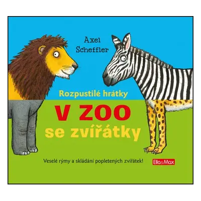 Rozpustilé hrátky - V Zoo (Axel Scheffler)