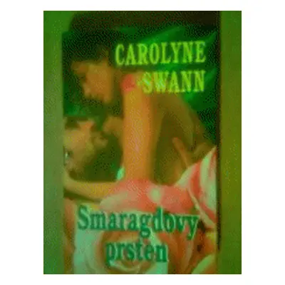 Smaragdový prsten (Carolyne Swann)