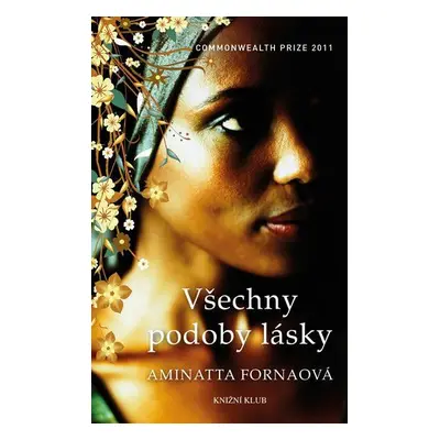 Všechny podoby lásky (Fornaová Aminatta)