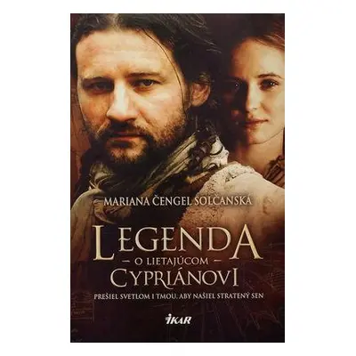 Legenda o lietajúcom Cypriánovi (Mariana Čengel Solčanská) (slovensky)