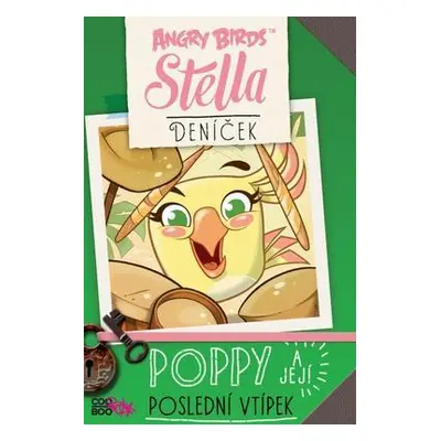 Angry Birds - Stella - Poppy a její poslední vtípek (JoJo Gillespie)