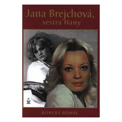 Jana Brejchová, sestra Hany (Robert Rohál)