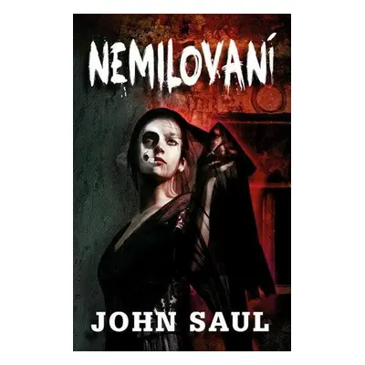 Nemilovaní (John Saul)