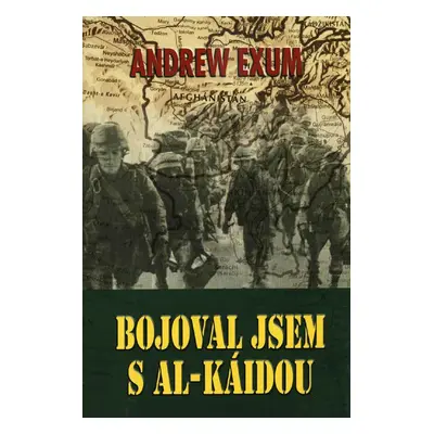 Bojoval jsem s al Káidou (Andew Exum)