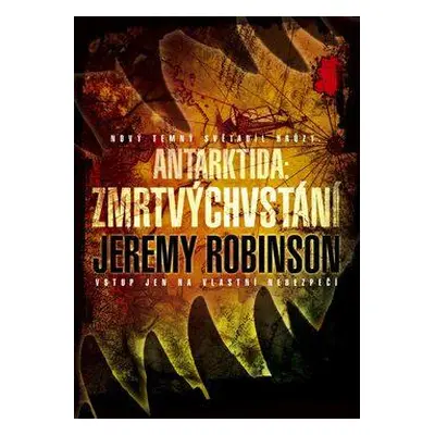 Antarktida: Zmrtvýchvstání (Jeremy Robinson)