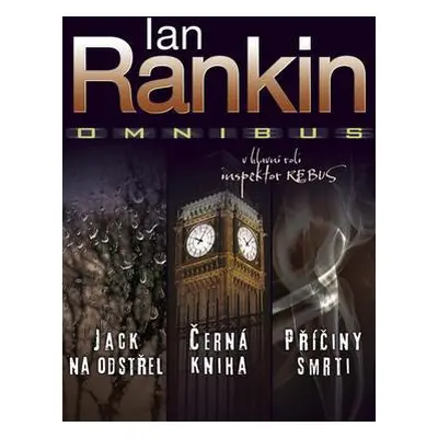 Jack na odstřel. Černá kniha. Příčiny smrti (Ian Rankin)