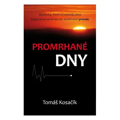 Promrhané dny - Tomáš Kosačík (Ing. Lucie Kosačíková)