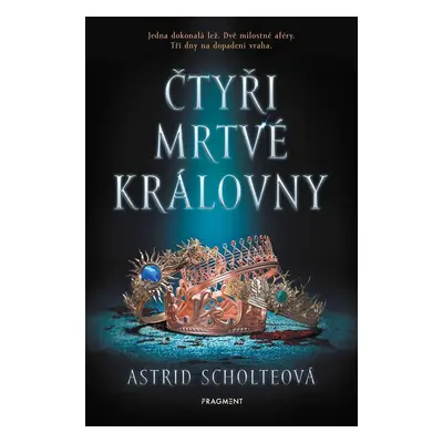 Čtyři mrtvé královny (Astrid Scholteová)