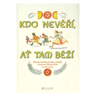 Kdo nevěří, ať tam běží (Václav Karel)