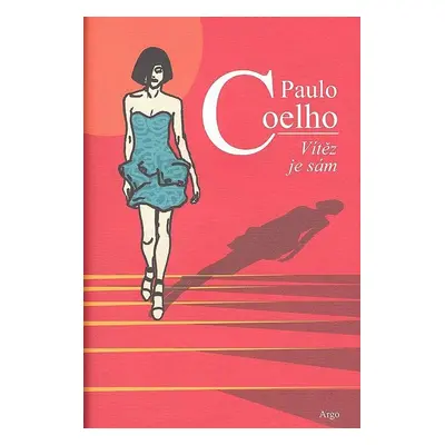 Vítěz je sám (Paulo Coelho)