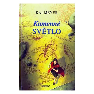 Kamenné světlo (Kai Meyer)