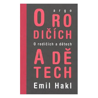 O rodičích a dětech (Emil Hakl)