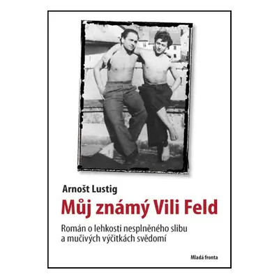 Můj známý Vili Feld (Eva Lustigová)