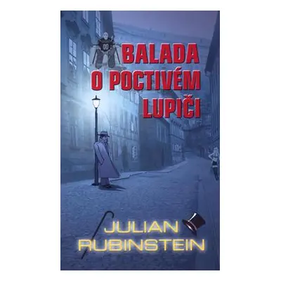 Balada o poctivém lupiči (Richard Carrasco)