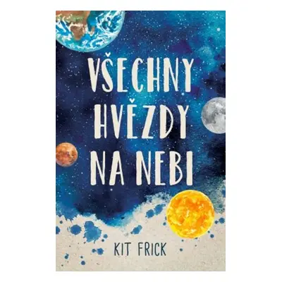 Všechny hvězdy na nebi (Kit Frick)