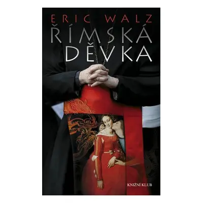 Římská děvka (Eric Walz)