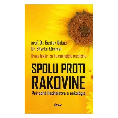 Spolu proti rakovine (Sherko Kümmel) (slovensky)