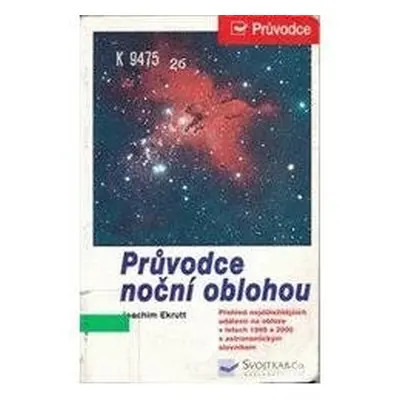 Průvodce noční oblohou - Prěhled nejdůležitějších události na obloze v letech 1999 a 2000 s astr